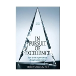 In Pursuit of Excellence