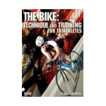 The Bike: Technique and Training for Triathletes